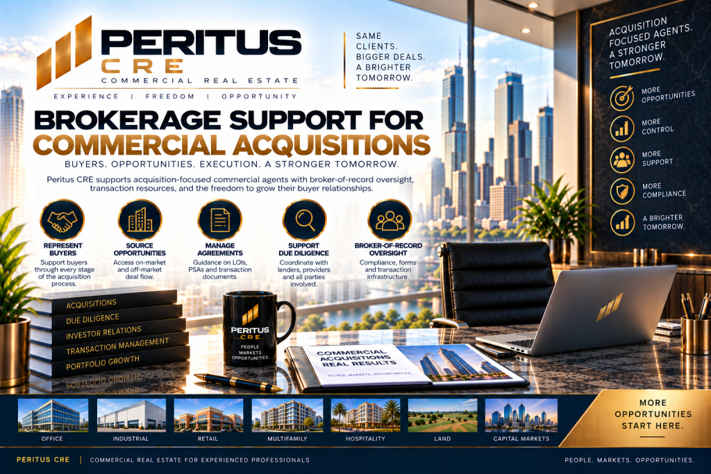 Brokerage Support for Commercial Acquisitions Brokerage Support for Commercial Acquisitions