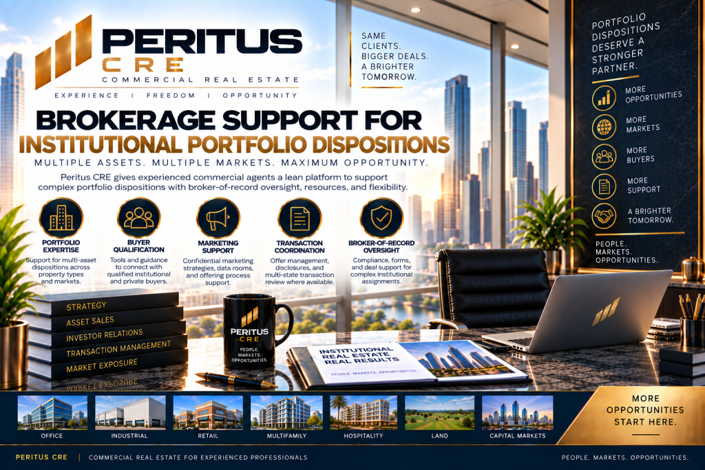 Brokerage Support for Institutional Portfolio Dispositions Brokerage Support for Institutional Portfolio Dispositions
